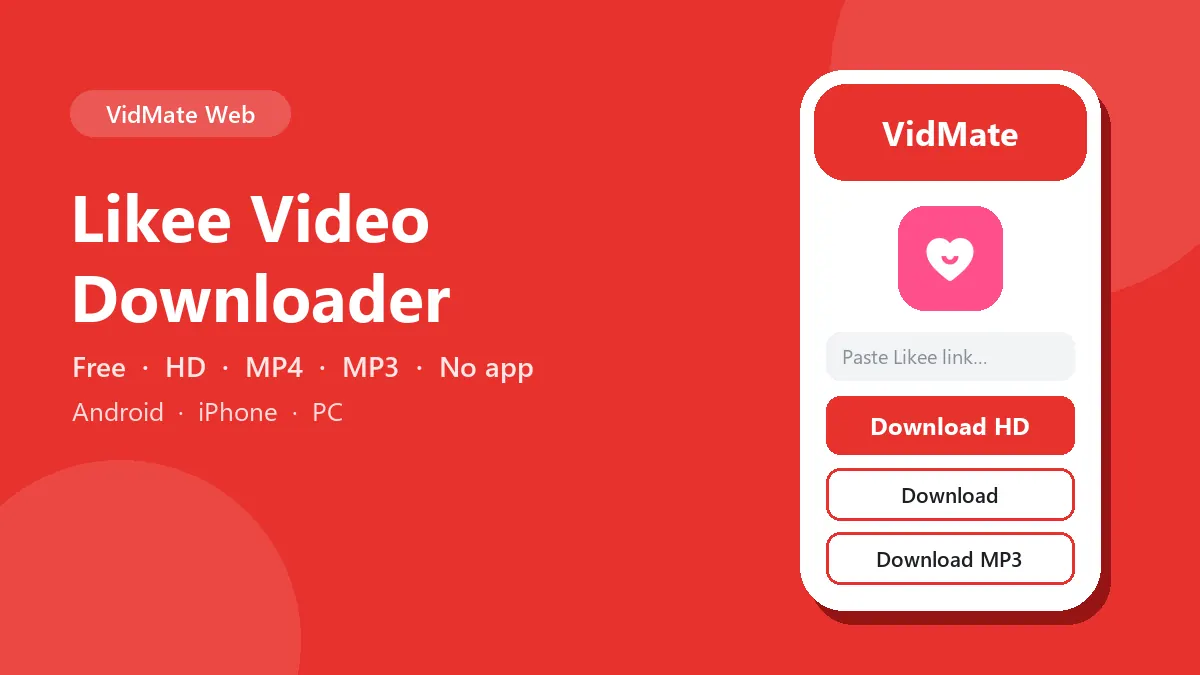 Likee Video Downloader: download Likee videos in HD on Android, iPhone and PC
