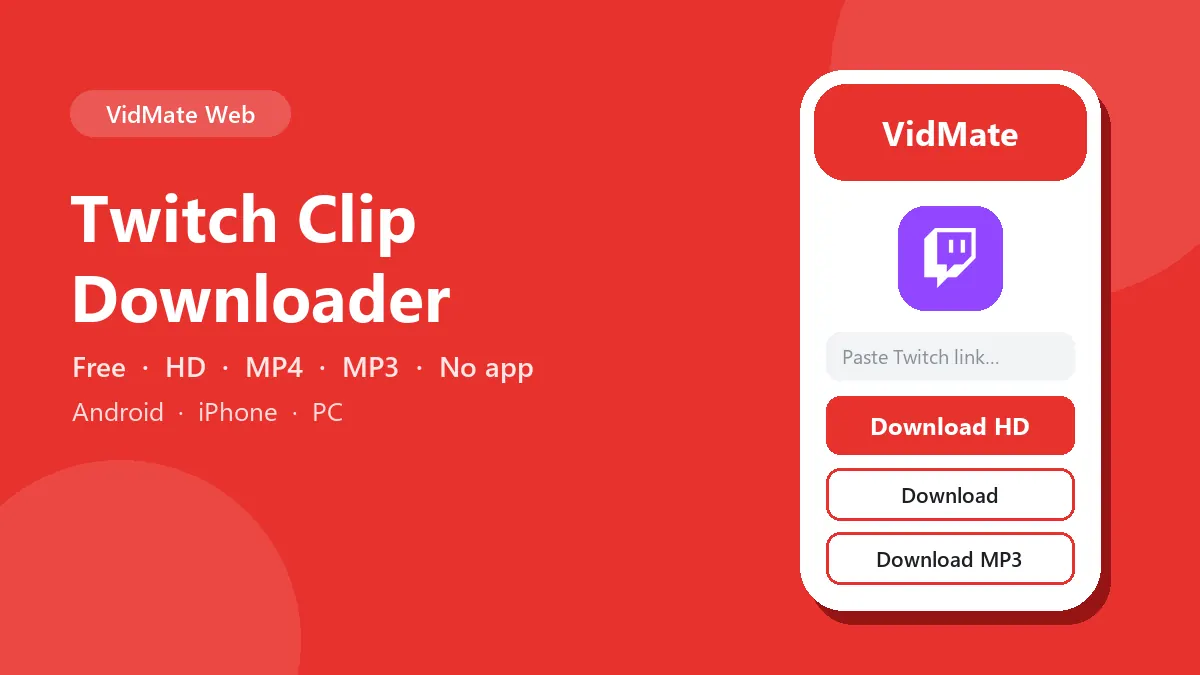 Twitch Clip Downloader: download Twitch videos in HD on Android, iPhone and PC